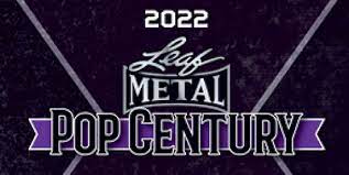 2022 Leaf Metal Pop Century Box